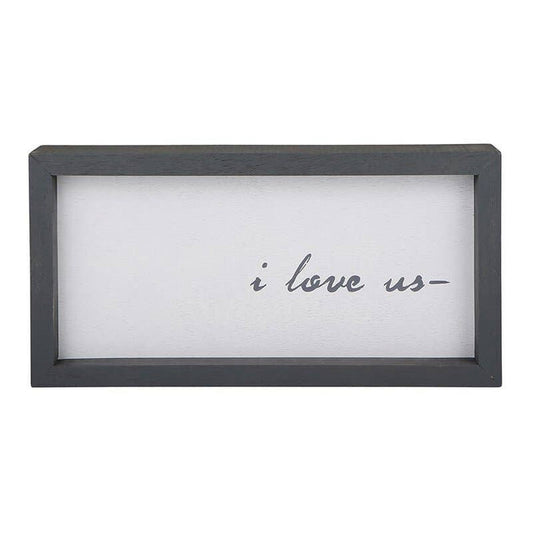 I Love Us 7 X14 Framed