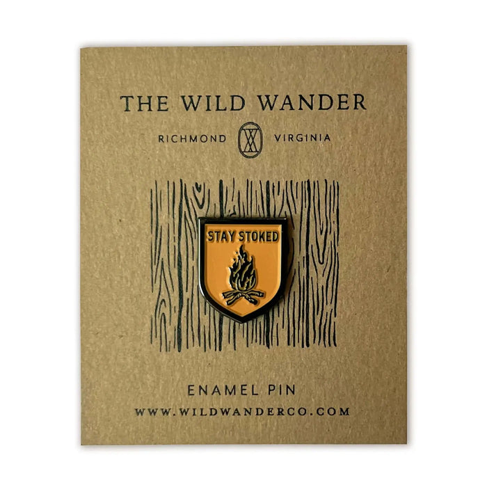 Forager Provisions LTD The Wild Wander Stay Stoked hard enamel pin featuring a campfire design on a backing card.